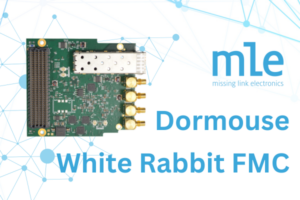 MLE Ships 1st Dormouse White Rabbit FPGA FMC: Achieving PTP v2.1 at Sub-Nanosecond Accuracy